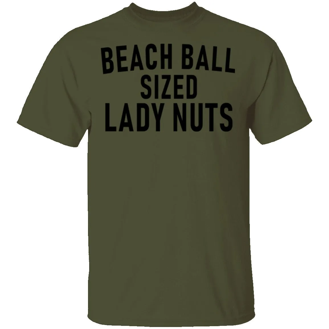 Beach Ball SIzed Lady Nuts T-Shirt