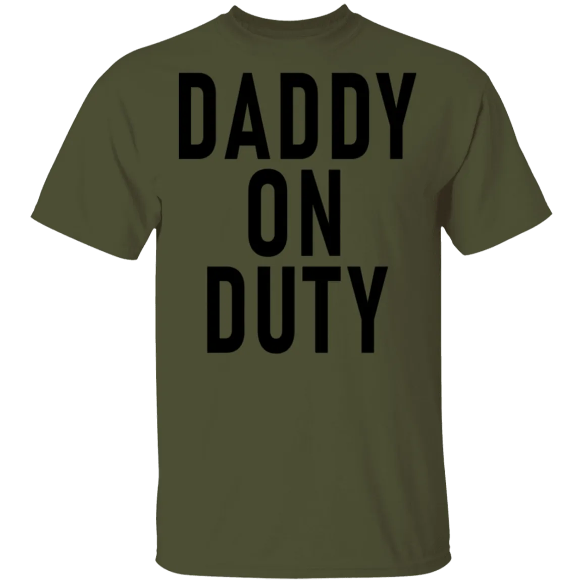 Daddy On Duty T-Shirt